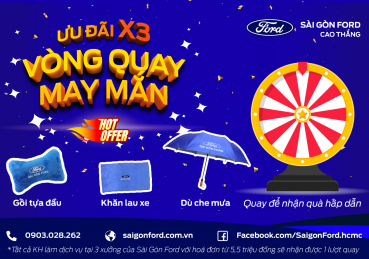 Chương trình "Vòng xoay may mắn" tại Sài Gòn Ford có gì đặc biệt !!!