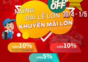 MỪNG ĐẠI LỄ LỚN - KHUYẾN MÃI LỚN CÙNG SÀI GÒN FORD