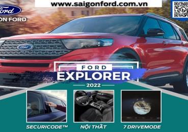NẮM LẤY SỰ TỰ TIN TUYỆT ĐỐI VỚI FORD EXPLORER 2022