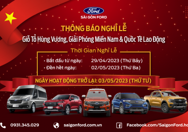Sài Gòn Ford thông báo nghỉ lễ Giỗ tổ & 30/4 - 1/5