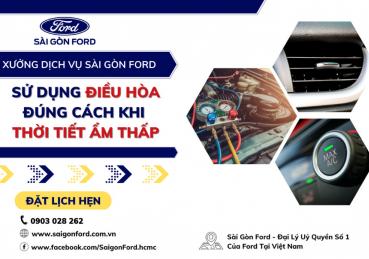 Sử dụng điều hòa đúng cách trong thời tiết ẩm cùng Sài Gòn Ford