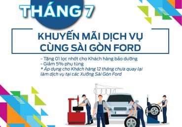 TƯNG BỪNG CHÀO ĐÓN THÁNG 7 với CHƯƠNG TRÌNH KHUYẾN MÃI HẤP DẪN từ SÀI GÒN FORD